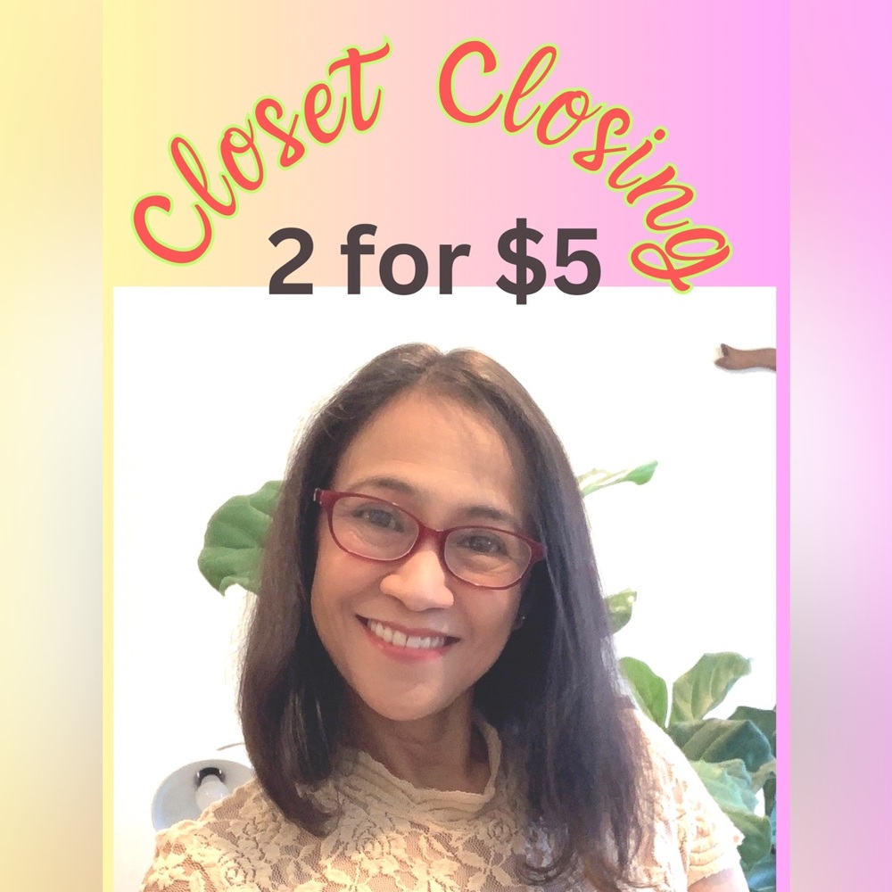 Im closing my closet soon. Now selling my items 2 for $5 !